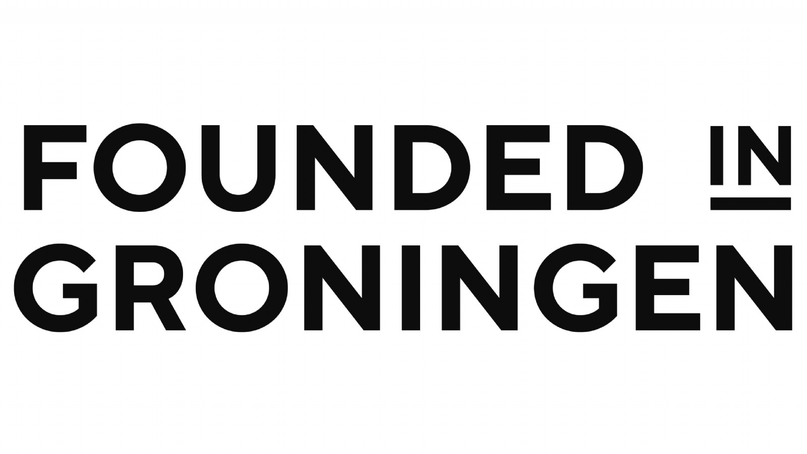 Founded in Groningen